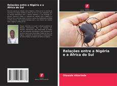 Обложка Relações entre a Nigéria e a África do Sul