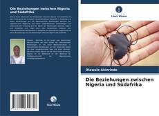 Borítókép a  Die Beziehungen zwischen Nigeria und Südafrika - hoz