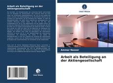 Bookcover of Arbeit als Beteiligung an der Aktiengesellschaft