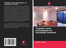 Portada del libro de Trabalho como participação na sociedade anónima