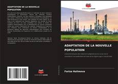 Capa do livro de ADAPTATION DE LA NOUVELLE POPULATION 
