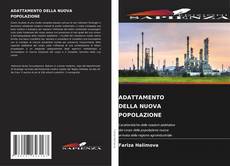 ADATTAMENTO DELLA NUOVA POPOLAZIONE kitap kapağı