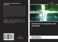 PHYSIOLOGY IN DIAGRAMS AND DRAWINGS kitap kapağı