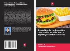 Bookcover of Prevalência da ingestão de comida rápida entre raparigas universitárias