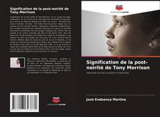Couverture de Signification de la post-noirité de Tony Morrison