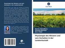 Couverture de Physiologie des Weizens und sein Verhalten in der Landwirtschaft