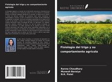 Buchcover von Fisiología del trigo y su comportamiento agrícola