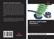 Couverture de Workers and health insurance
