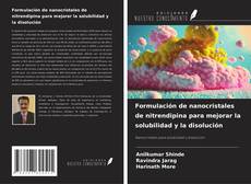 Buchcover von Formulación de nanocristales de nitrendipina para mejorar la solubilidad y la disolución