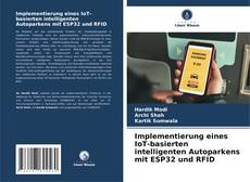 Buchcover von Implementierung eines IoT-basierten intelligenten Autoparkens mit ESP32 und RFID