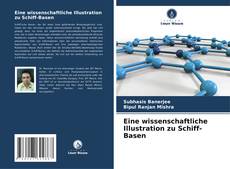 Bookcover of Eine wissenschaftliche Illustration zu Schiff-Basen