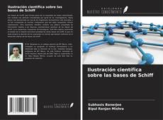 Bookcover of Ilustración científica sobre las bases de Schiff