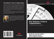 Copertina di The Didactic Triad in Trigonometry