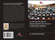 Capa do livro de Le rôle des TIC dans la démocratisation de l’accès à l’information publique 