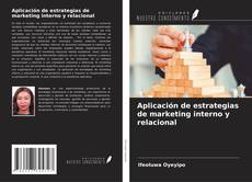 Portada del libro de Aplicación de estrategias de marketing interno y relacional