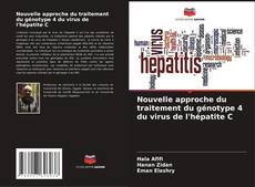 Capa do livro de Nouvelle approche du traitement du génotype 4 du virus de l'hépatite C 