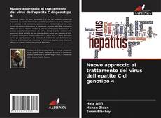 Copertina di Nuovo approccio al trattamento del virus dell'epatite C di genotipo 4