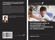 Capa do livro de Correlaciones entre la personalidad y el rendimiento académico de los adolescentes 