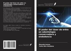 Capa do livro de El poder del láser de erbio en odontología conservadora y endodoncia 