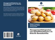 Обложка Managementfähigkeiten von Kartoffelanbauern im Distrikt Banaskantha