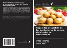 Portada del libro de Capacidad de gestión de los productores de patata del distrito de Banaskantha