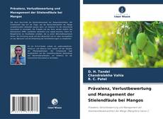 Capa do livro de Prävalenz, Verlustbewertung und Management der Stielendfäule bei Mangos 