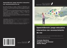 Speech2Enrich: Juego educativo interactivo con reconocimiento de voz的封面