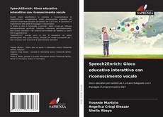 Buchcover von Speech2Enrich: Gioco educativo interattivo con riconoscimento vocale