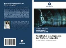 Künstliche Intelligenz in der Kieferorthopädie kitap kapağı