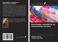 Bookcover of Resultados cosméticos en laceraciones faciales