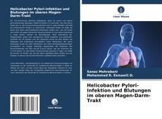 Обложка Helicobacter Pylori-Infektion und Blutungen im oberen Magen-Darm-Trakt