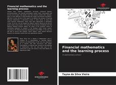 Couverture de Financial mathematics and the learning process