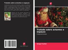 Bookcover of Tratado sobre actantes e espaços