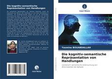 Die kognitiv-semantische Repräsentation von Handlungen kitap kapağı