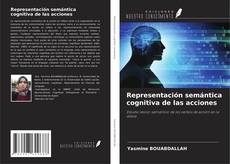 Capa do livro de Representación semántica cognitiva de las acciones 