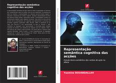 Bookcover of Representação semântica cognitiva das acções