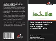 Portada del libro de CDM, impatto settoriale sulle emissioni di gas serra, energie rinnovabili in India