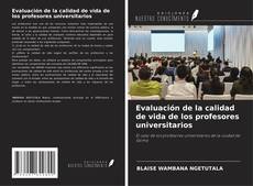 Capa do livro de Evaluación de la calidad de vida de los profesores universitarios 
