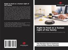 Portada del libro de Right to food as a human right of the family