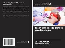 Capa do livro de Láser para tejidos blandos en odontología 