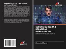 CYBERSICUREZZA E RELAZIONI INTERNAZIONALI的封面