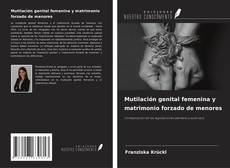 Mutilación genital femenina y matrimonio forzado de menores kitap kapağı