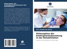 Bookcover of Philosophien der Kiefergelenksbeziehung in der Rehabilitation