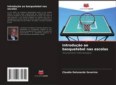 Copertina di Introdução ao basquetebol nas escolas