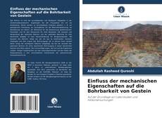 Capa do livro de Einfluss der mechanischen Eigenschaften auf die Bohrbarkeit von Gestein 