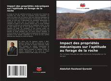 Capa do livro de Impact des propriétés mécaniques sur l'aptitude au forage de la roche 