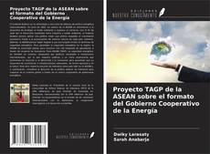 Capa do livro de Proyecto TAGP de la ASEAN sobre el formato del Gobierno Cooperativo de la Energía 