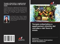Buchcover von Terapia erboristica e applicazioni cliniche del carrubo e del favo di miele