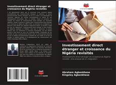 Buchcover von Investissement direct étranger et croissance du Nigéria revisités
