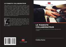 Bookcover of LE PIANISTE COLLABORATEUR